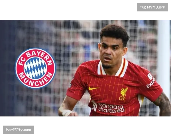 拜仁边锋路易斯·迪亚斯进球助攻俱佳 身价榜名列前茅 拜仁边锋路易斯·迪亚斯进球助攻俱佳 身价榜名列前茅