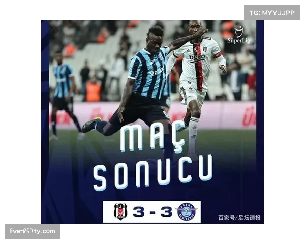 贝西克塔斯攻防转换速度提升近四场比赛全胜状态回升 贝西克塔斯攻防转换速度提升近四场比赛全胜状态回升